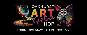 Oakhurst Art & Wine Hop